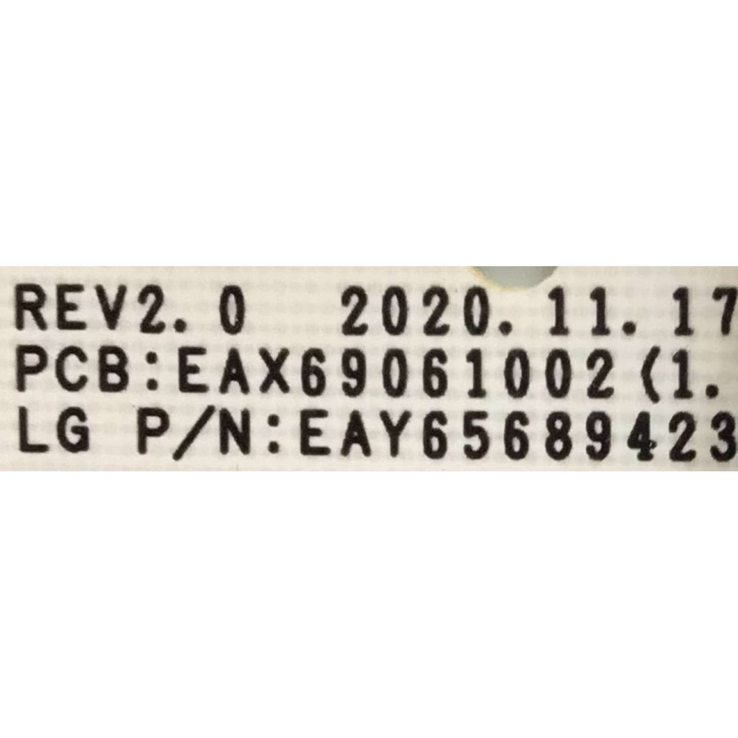 KIT DE TARJETAS PARA TV LG / MAIN EBT66642903 / EAX69532304(1.0) / FUENTE EAY65689423 / EAX69061002(1.0) / 65689423 / T-CON 6871L-6309A / 6870C-0852B / PANEL AC650AQL CPA1_RS / MODELO OLED65C1PUB / OLED65C1PUB.DUSPLJR - Imagen 2